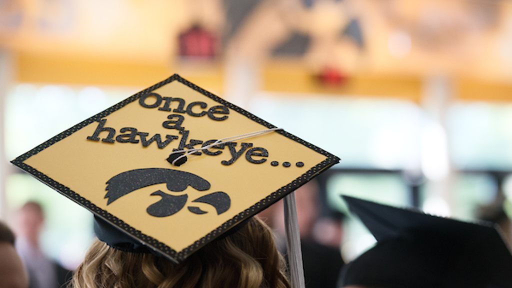 Graduation Cap at University of Iowa Commencement that reads "Once A Hawkeye..."